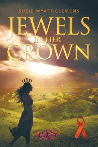 Kniha Jewels In Her Crown Susie Wyatt-Clemens