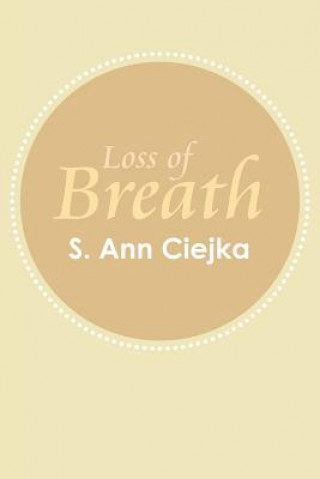 Book Loss of Breath S Ann Ciejka