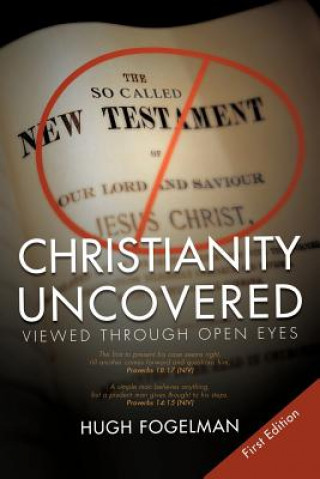 Buch Christianity Uncovered Hugh Fogelman