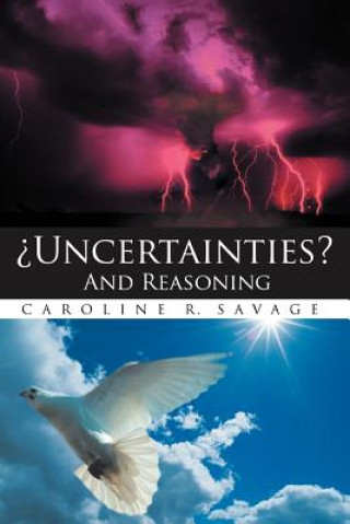 Kniha 'Uncertainties? And Reasoning Caroline Savage