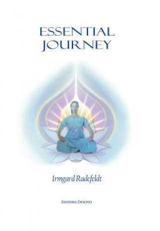 Knjiga Essential Journey Irmgard Radefeldt