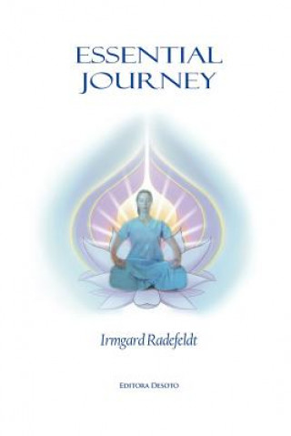 Knjiga Essential Journey Irmgard Radefeldt