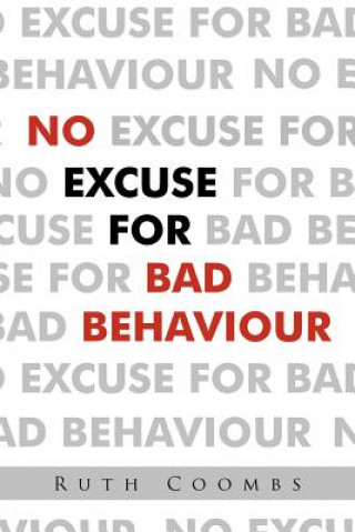 Carte No Excuse For Bad Behaviour Ruth Coombs