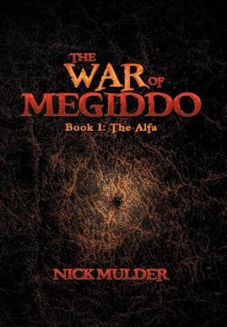 Książka War of Megiddo Nick Mulder