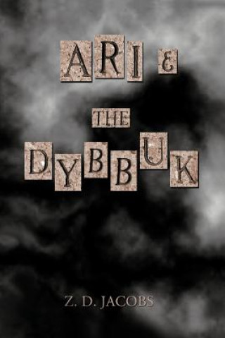 Book Ari and The Dybbuk Z D Jacobs