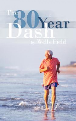 Könyv 80 Year Dash Wells Field