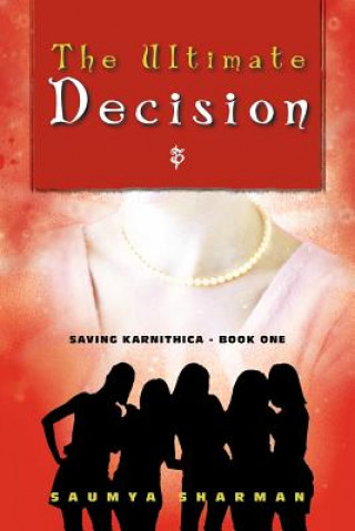 Libro Ultimate Decision Saumya Sharman