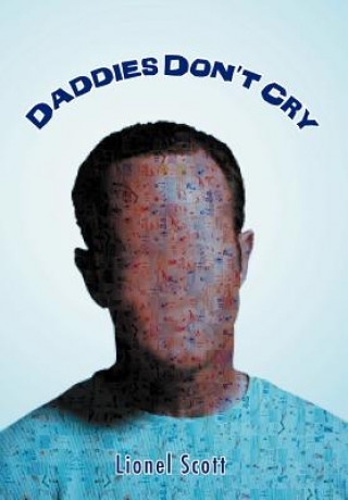 Buch Daddies Don't Cry Lionel Scott