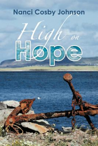 Kniha High on Hope Nanci Cosby Johnson