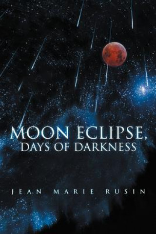 Carte Moon Eclipse, Days of Darkness Jean Marie Rusin