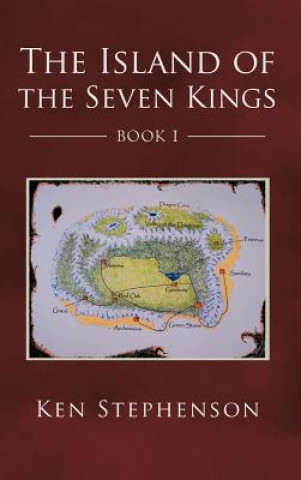 Kniha Island of the Seven Kings Ken Stephenson