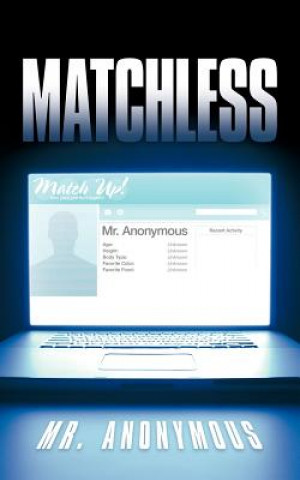 Kniha Matchless MR Anonymous