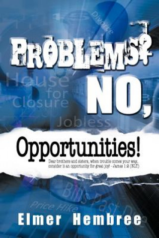 Kniha Problems? No, Opportunities! Elmer Hembree