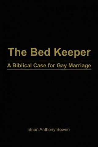Könyv Bed Keeper Brian Anthony Bowen