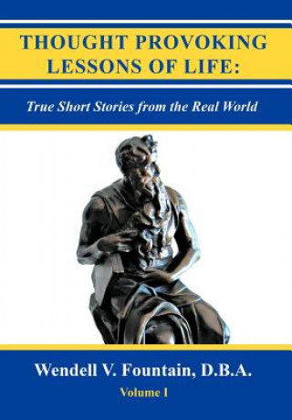 Książka Thought Provoking Lessons of Life Wendell V Fountain D B a