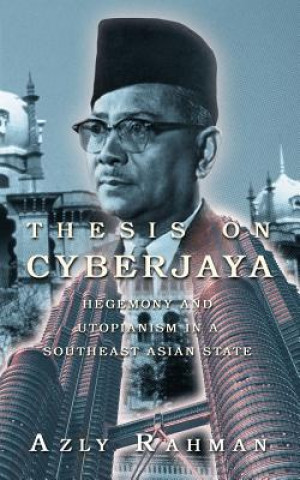 Libro Thesis on Cyberjaya Azly Rahman