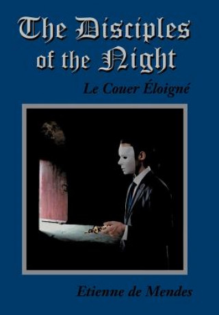 Book Disciples of the Night Etienne De Mendes