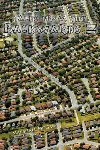 Kniha Tales from the Backwards Z Marshall McGaw
