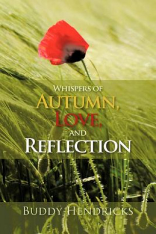 Książka Whispers of Autumn, Love, and Reflection Buddy Hendricks