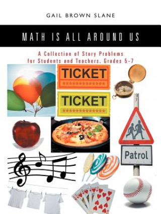 Carte Math Is All Around Us Gail Brown Slane