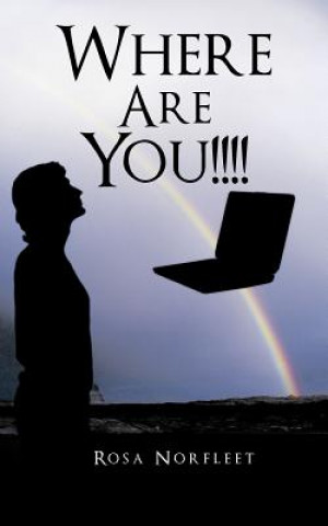 Книга Where Are You!!!! Rosa Norfleet