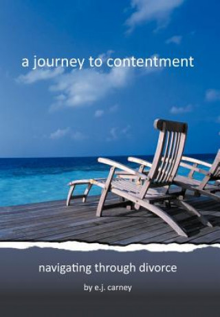 Kniha Journey to Contentment E J Carney