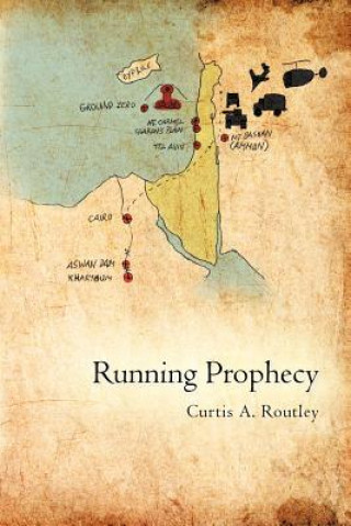 Kniha Running Prophecy Curtis A. Routley