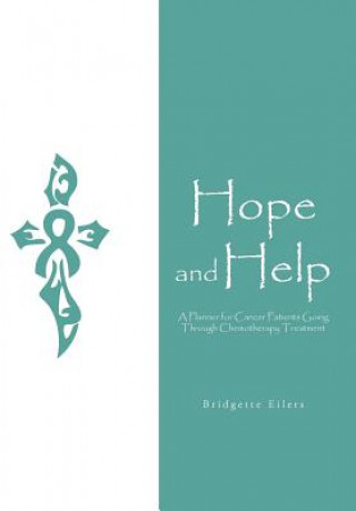 Knjiga Hope and Help Bridgette Eilers