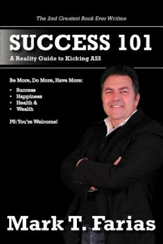 Carte Success 101 Mark T Farias