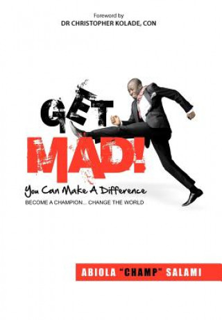 Carte Get MAD! (You Can Make A Difference) Abiola "Champ" Salami