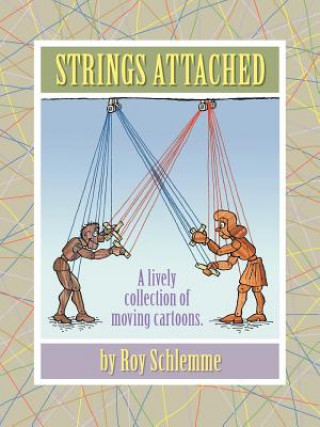 Knjiga Strings Attached Roy Schlemme