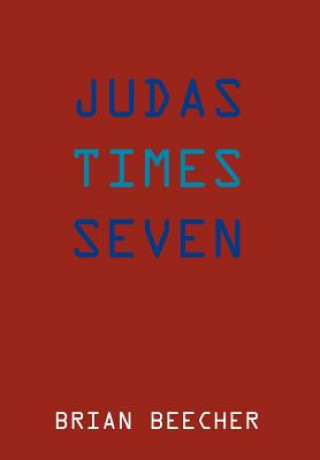 Livre Judas Times Seven Brian Beecher