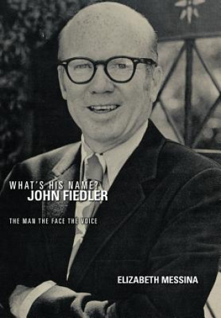 Libro What's His Name? John Fiedler Elizabeth Messina