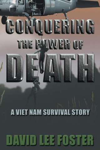 Livre Conquering The Power Of Death David Lee Foster