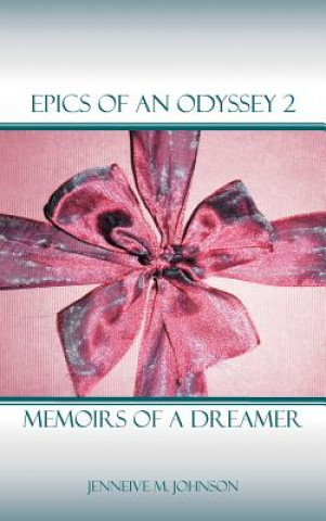 Book Epics of an Odyssey 2 Jenneive M Johnson