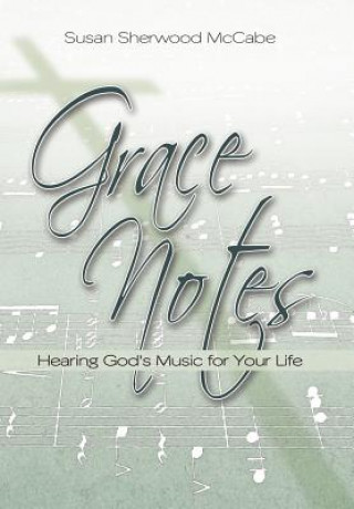 Kniha Grace Notes Susan Sherwood McCabe