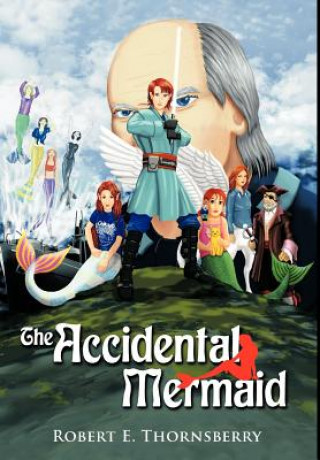 Buch Accidental Mermaid Robert E Thornsberry