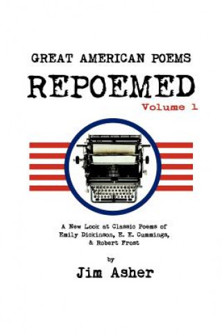 Knjiga Great American Poems - Repoemed Jim Asher