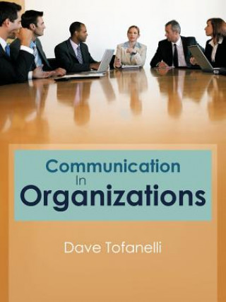 Carte Communication In Organizations Dave Tofanelli