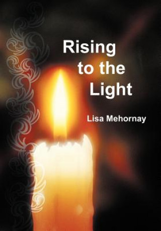 Carte Rising to the Light Lisa Mehornay
