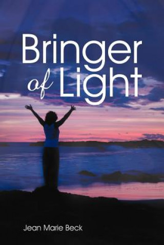 Kniha Bringer of Light Jean Marie Beck