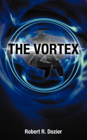 Knjiga Vortex Robert R Dozier