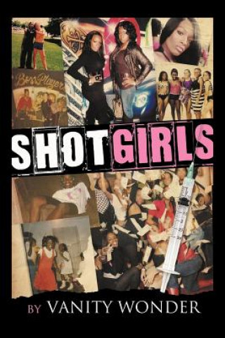 Книга Shot Girls Vanity Wonder