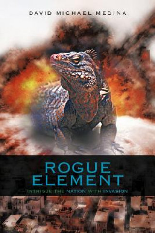 Книга Rogue Element David Michael Medina