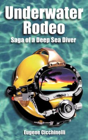 Book Underwater Rodeo Eugene Cicchinelli