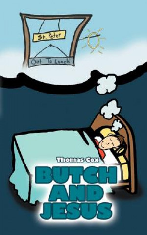 Buch Butch and Jesus Thomas Cox