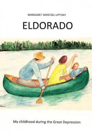 Książka Eldorado Margaret Wentzel Lipthay