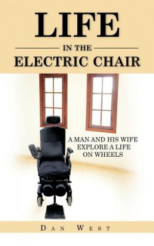Kniha Life in the Electric Chair Dan West