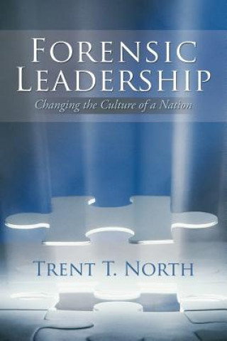 Carte Forensic Leadership Trent T North