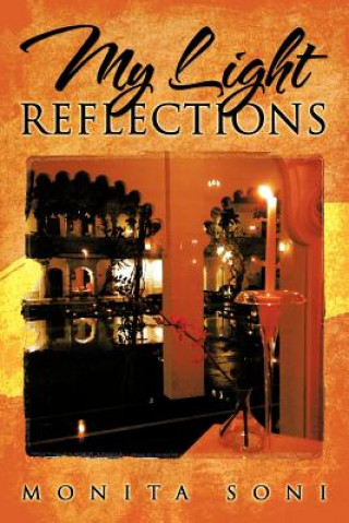 Knjiga My Light Reflections Monita Soni